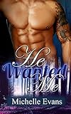 Romance: He Wanted Me (Pregnancy Alpha Male Mail Order Bride Romance) (Interracial Contemporary Short Stories)