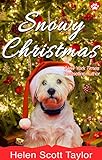 Snowy Christmas (Paw Prints On Your Heart Book 3)