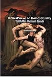 Biblical Views On Homosexuality: An Illuminati Agenda