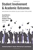 Student Involvement & Academic Outcomes: Implications For Diverse College Student Populations (Equity In Higher Education Theory, Policy, And Praxis)
