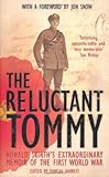 By Ronald Skirth. Edited By Duncan Barrett Reluctant Tommy [Hardcover]