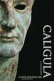 Caligula: A Biography