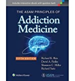 Richard K. Ries The Asam Principles Of Addiction Medicine (Hardback) - Common