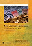 New Voices In Investment: A Survey Of Investors From Emerging Countries (World Bank Studies)